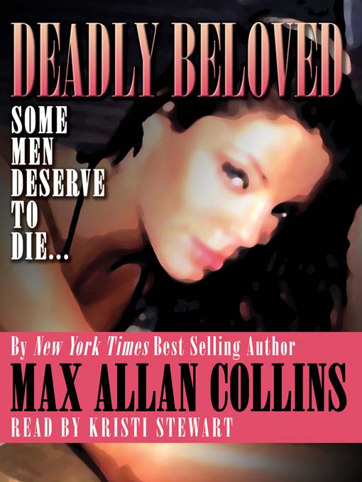 Title details for Deadly Beloved by Max Allan Collins - Available